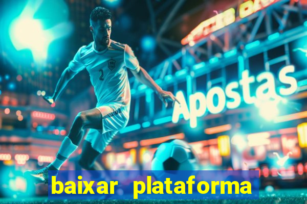 baixar plataforma 234 vip